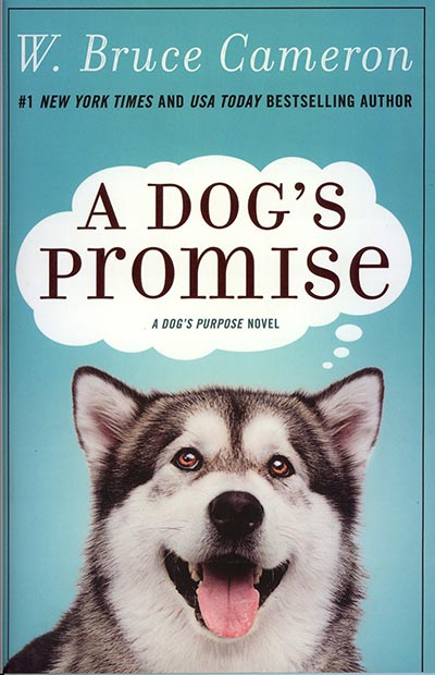 A Dog's Promise by W. Bruce Cameron *HALF PRICE - ONLY 1 AVAILABLE*