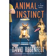 Animal Instinct (A K Team Novel) by David Rosenfelt *HALF PRICE*