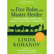 The Five Roles of a Master Herder - A revolutionary model for socially intelligent leadership