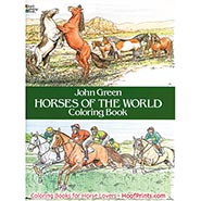 Horses of the World Coloring Book - 42 Breeds with Descriptions