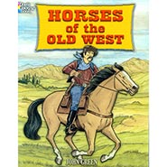 Horses of the Old West Coloring Book