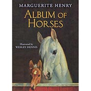 NEW! Marguerite Henry Album of Horses Hardcover Reprint