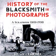 History of the Blacksmith in Photographs: A Scrapbook (1850-1930)