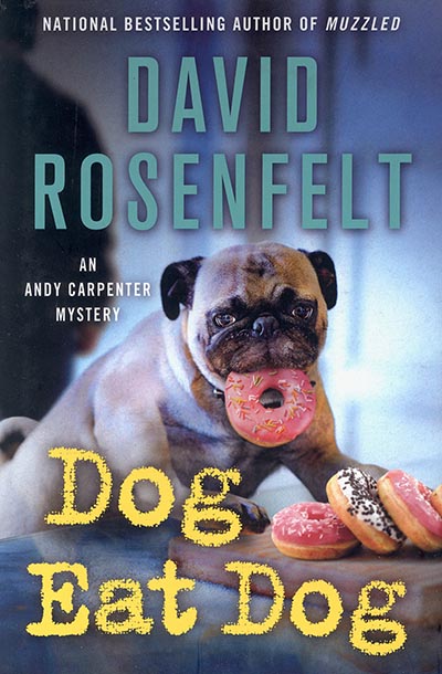 Dog Eat Dog: An Andy Carpenter Mystery by David Rosenfelt *HALF PRICE*