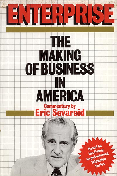 Enterprise: The Making of Business in America by Eric Sevareid *VINTAGE 1983 HARDCOVER ONLY 1 AVAILABLE*