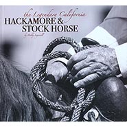 Legendary California Hackamore & Stock Horse *OUT OF PRINT - LIMITED AVAILABILITY!*