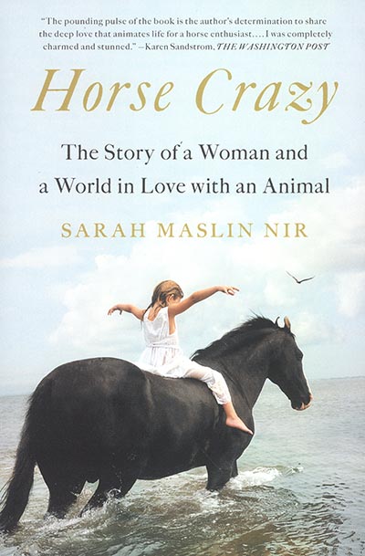 Horse Crazy: The Story of a Woman and a World in Love with an Animal *HALF PRICE limited availability*