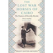 The Lost War Horses of Cairo: The Passion of Dorothy Brooke *HALF PRICE - limited availability*