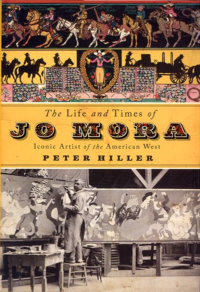 NEW! The Life and Times of Jo Mora: Iconic Artist of the American West ...