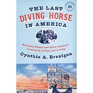 The Last Diving Horse in America *HALF PRICE LIMITED AVAILABILITY*