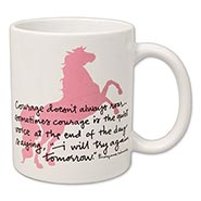 Courage doesn't always roar... Inspirational Mug