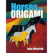 Horses in Origami -  illustrated directions for folding fanciful figures