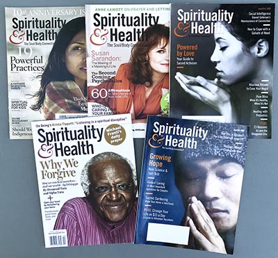 Spirituality & Health Magazine Back Issue *LIMITED AVAILABILITY*