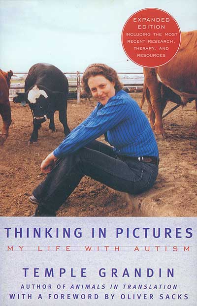 Thinking In Pictures: My Life With Autism by Temple Grandin PhD