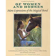 Of Women and Horses - More Expressions of the Magical Bond